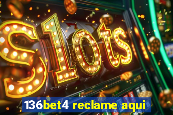 136bet4 reclame aqui